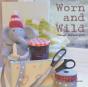 Worn And Wild - Preview