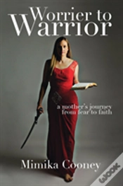 Capa do artigo Worrier To Warrior