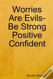 Capa do artigo Worries Are Evils- Be Strong Positive Confident