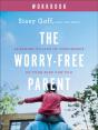 Worry-Free Parent Workbook - Preview