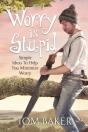 Worry Is Stupid - Preview