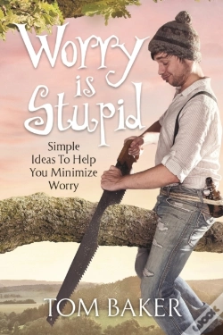 Capa do artigo Worry Is Stupid