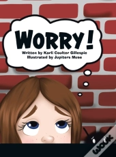 Worry!