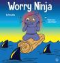 Worry Ninja - Preview