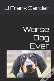 Capa do artigo Worse Dog Ever