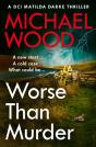 Worse Than Murder - Preview