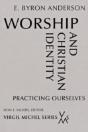 Worship And Christian Identity - Preview