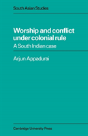 Worship And Conflict Under Colonial Rule - Preview