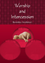 Worship And Intercession - Preview