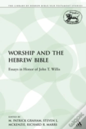Worship And The Hebrew Bible