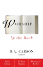 Worship By The Book - Preview
