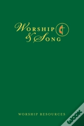 Worship & Song Worship Resources Edition