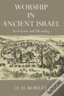 Worship In Ancient Israel