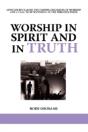 Worship In Spirit And In Truth - Preview