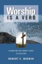 Worship Is A Verb - Preview