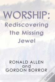 Capa do artigo Worship: Rediscovering The Missing Jewel
