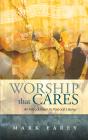 Worship That Cares - Preview