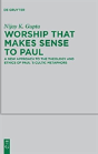Worship That Makes Sense To Paul - Preview