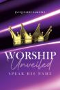 Worship Unveiled - Preview