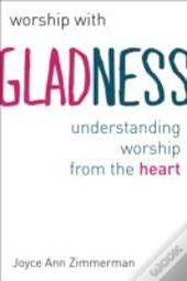 Worship With Gladness