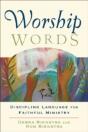 Worship Words Â€“ Discipling Language For Faithful Ministry - Preview