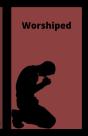 Worshiped - Preview
