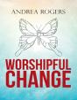 Worshipful Change - Preview