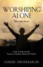 Worshiping Alone - Preview