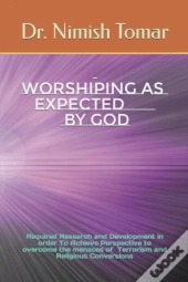 Worshiping As Expected By God