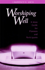 Worshiping Well - Preview