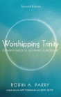 Worshipping Trinity, Second Edition - Preview
