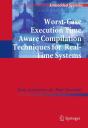 Worst-Case Execution Time Aware Compilation Techniques For Real-Time Systems - Preview