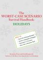 Worst-Case Scenario Survival Handbook: Holidays - Preview