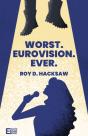 Worst. Eurovision. Ever. - Preview