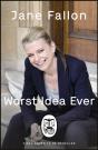 Worst Idea Ever - Preview