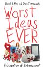 Worst Ideas Ever - Preview