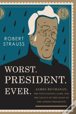 Capa do artigo Worst. President. Ever.