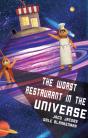 Worst Restaurant In The Universe - Preview