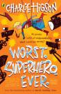Worst. Superhero. Ever - Preview