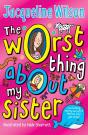 Worst Thing About My Sister - Preview