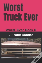 Worst Truck Ever