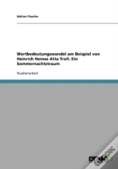 Wortbedeutungswandel Am Beispiel Von Heinrich Heines  Atta Troll. Ein Sommernachtstraum