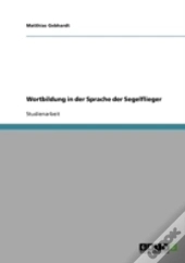 Wortbildung In Der Sprache Der Segelflieger
