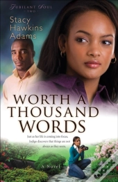 Worth A Thousand Words (Jubilant Soul Book #2)