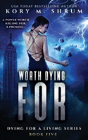 Worth Dying For - Preview
