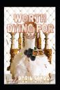 Worth Dying For - Preview