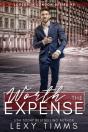 Worth The Expense - Preview