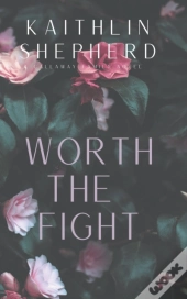 Worth The Fight