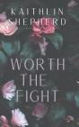 Worth The Fight - Preview