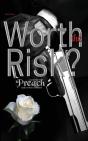 Worth The Risk? - Preview